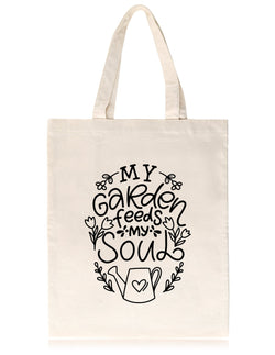 Canvas Tote Bag for Plant Lovers - My Garden Feeds My Soul