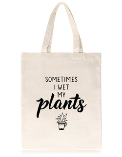 Canvas Tote Bag for Plant Lovers - Sometimes I Wet My Plants